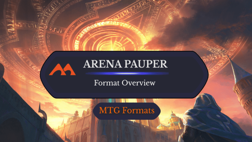 The Ultimate Guide to Pauper on MTG Arena