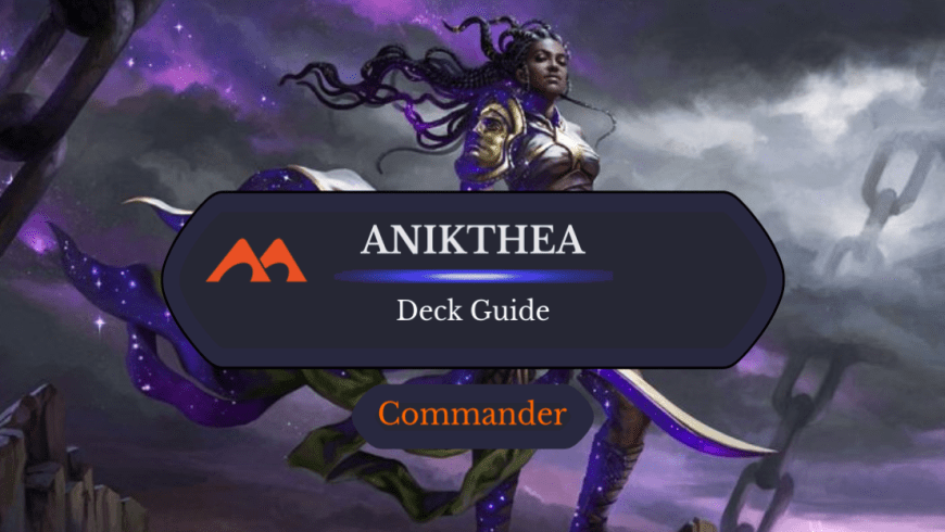 Anikthea, Hand of Erebos Commander Deck Guide