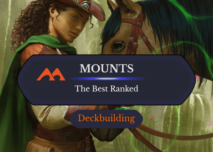 All 17 Mounts in Magic Ranked