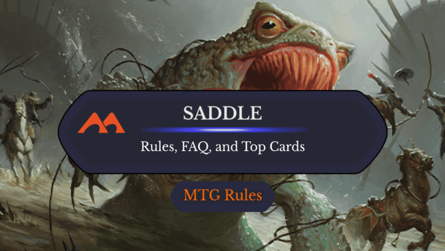 Saddle in MTG: Rules, History, and Best Cards