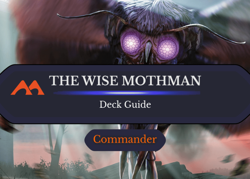 The Wise Mothman Commander Deck Guide