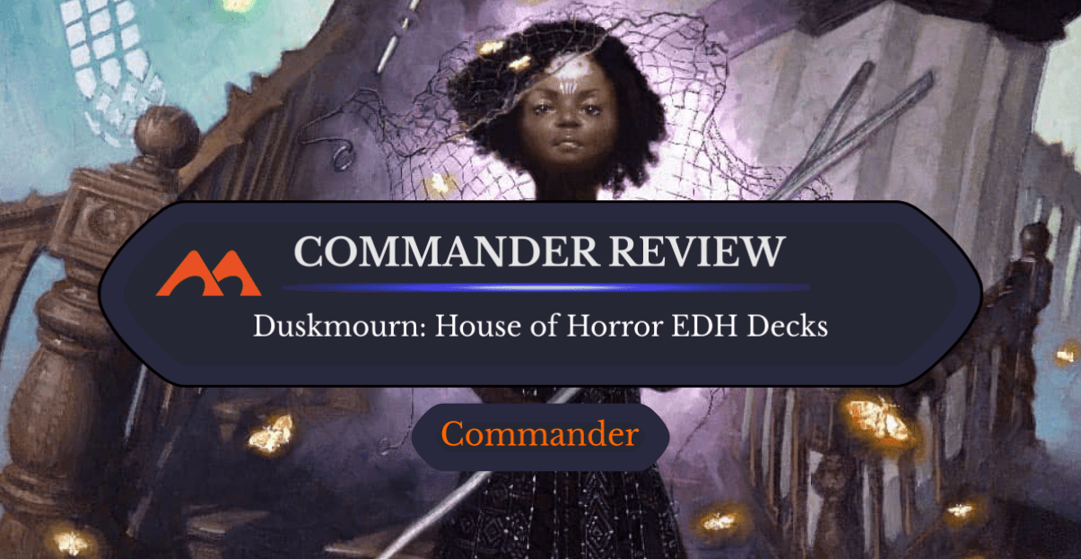 Duskmourn: House of Horror Commander Decks: Are They Worth It? - Draftsim