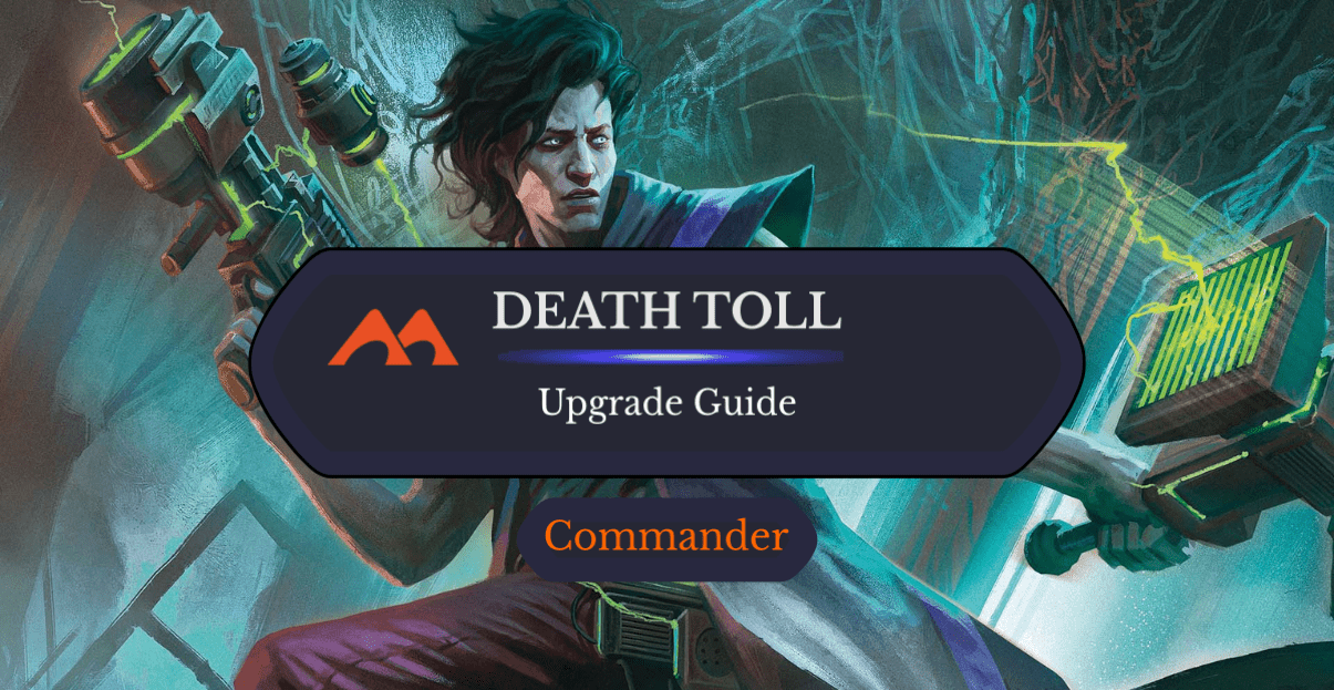 Death Toll Upgrade Guide: 21 Easy Changes You Can Make - Draftsim