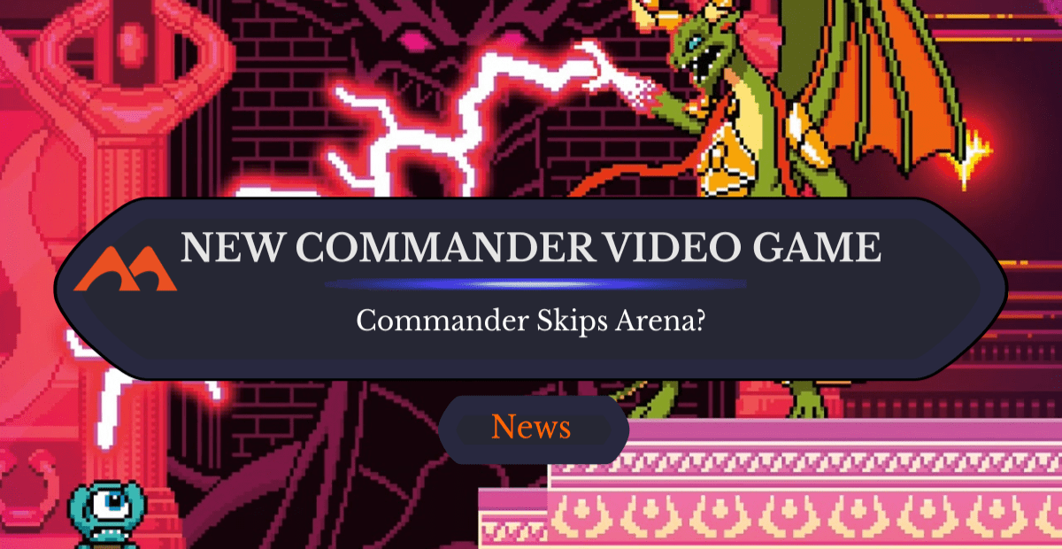 Commander Voseo Hasbro CEO Reveals New Commander Video Game - Draftsim