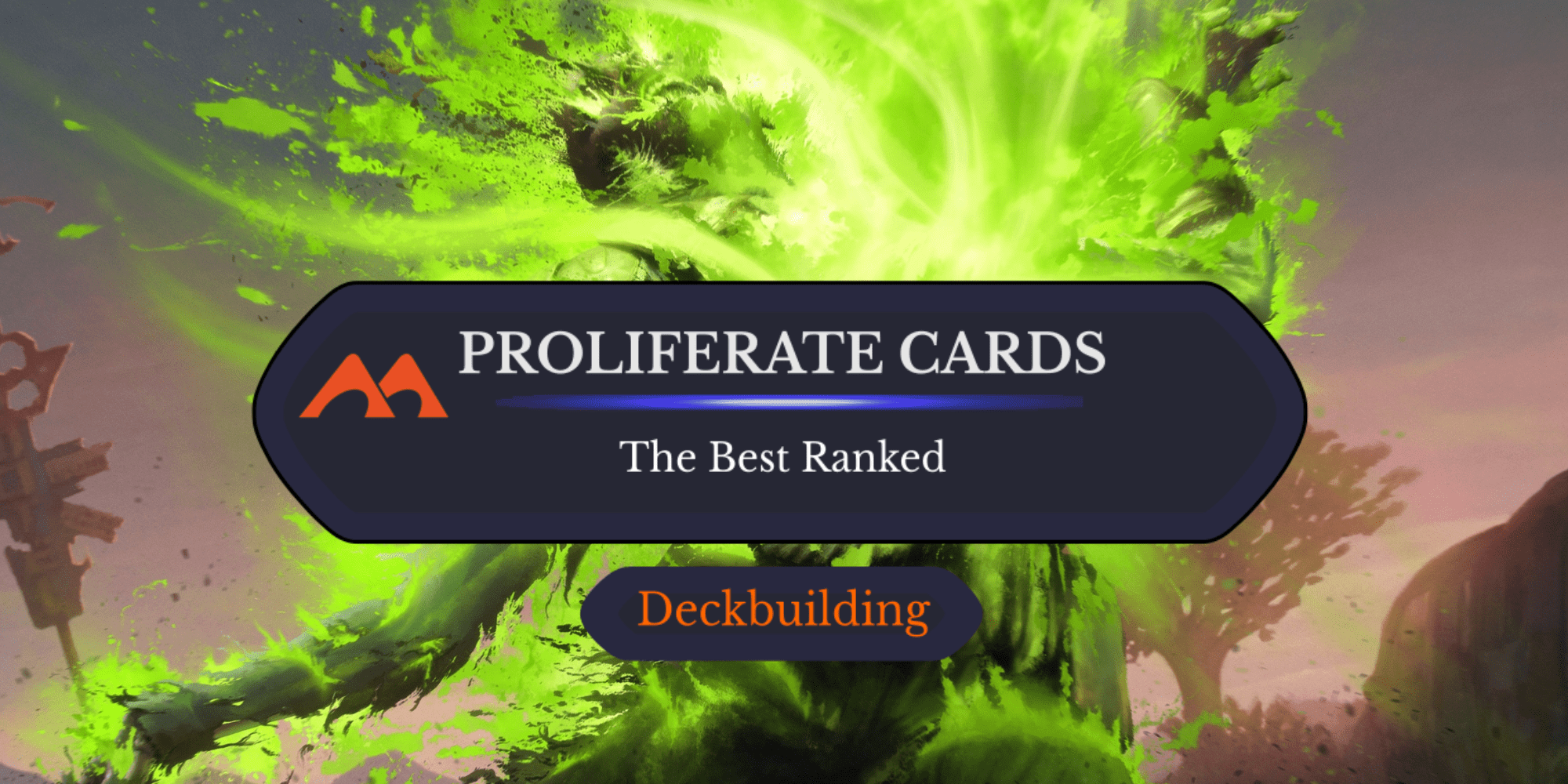 The 49 Best Proliferate Cards in Magic Ranked - Draftsim