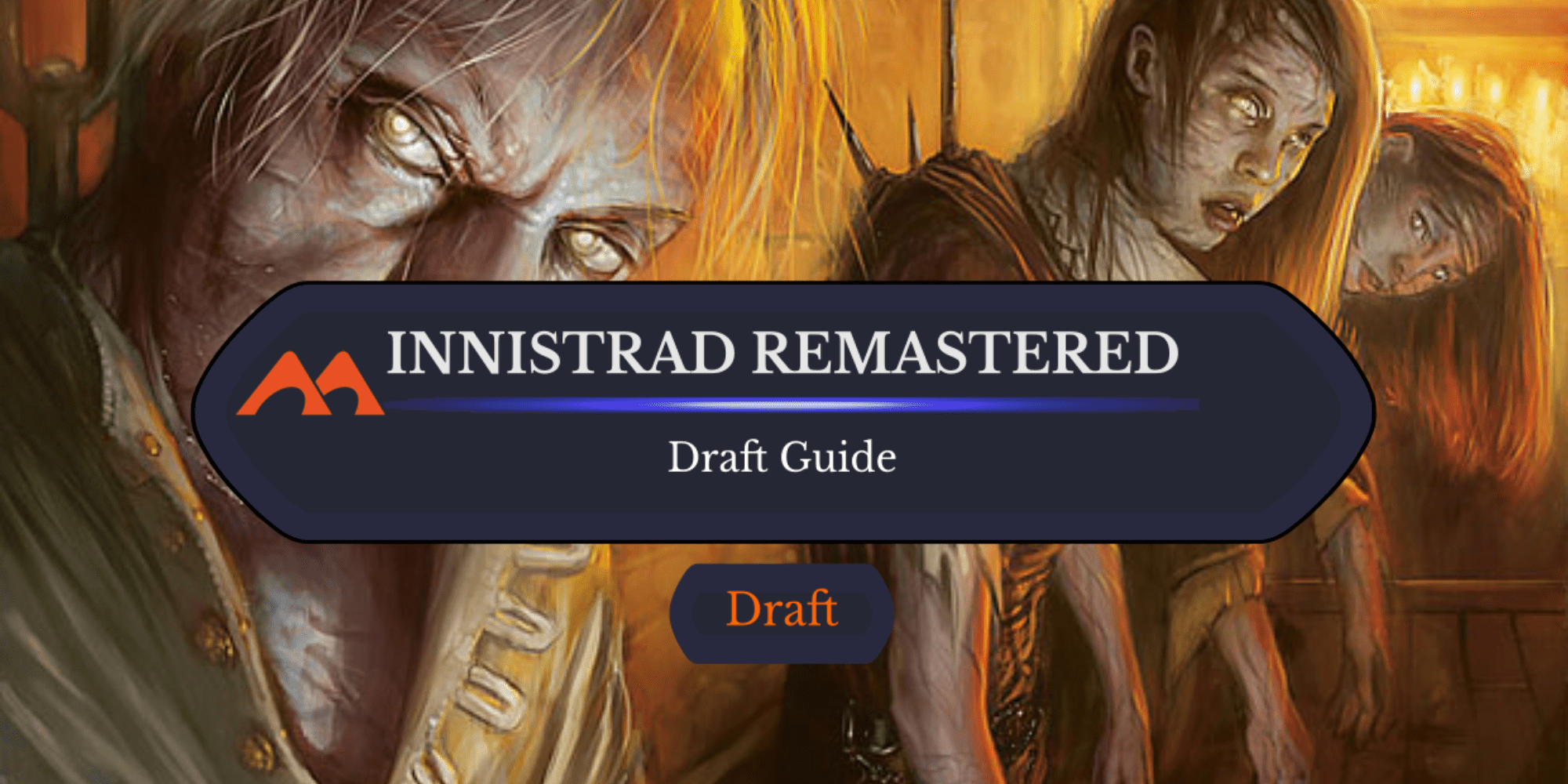 The Ultimate Guide to Innistrad Remastered Draft - Draftsim The Ultimate Guide to Innistrad Remastered Draft - Draftsim