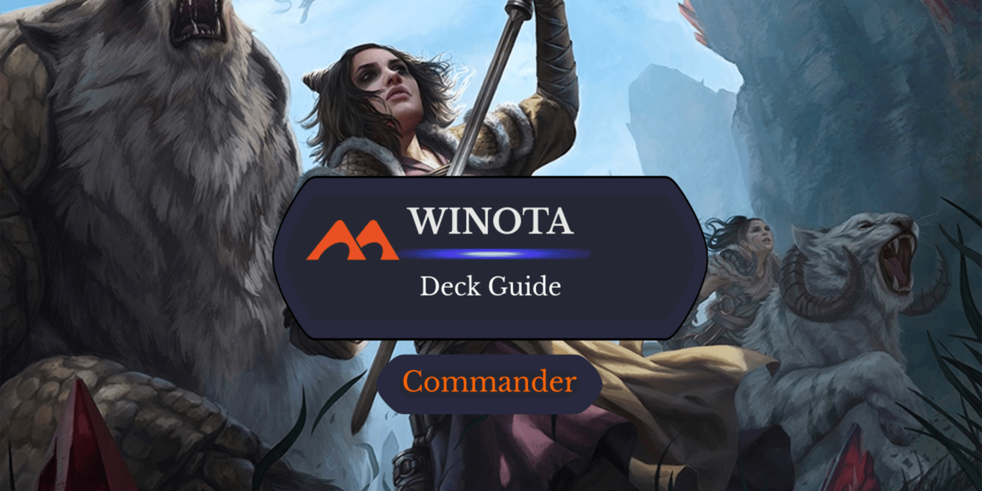Winota, Joiner of Forces Commander Deck Guide - Draftsim