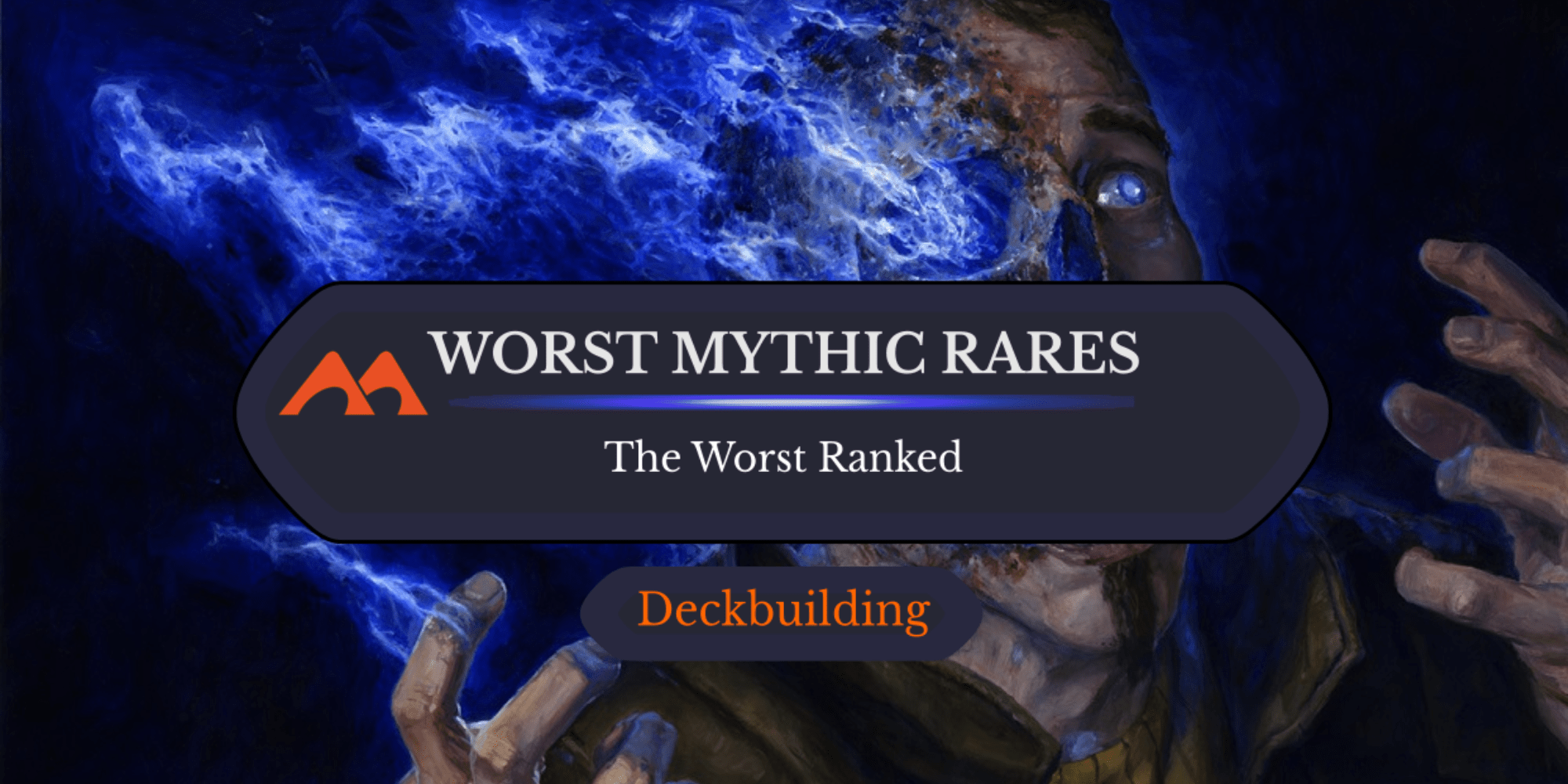 The 24 Worst Mythic Rares in Magic Ranked Draftsim