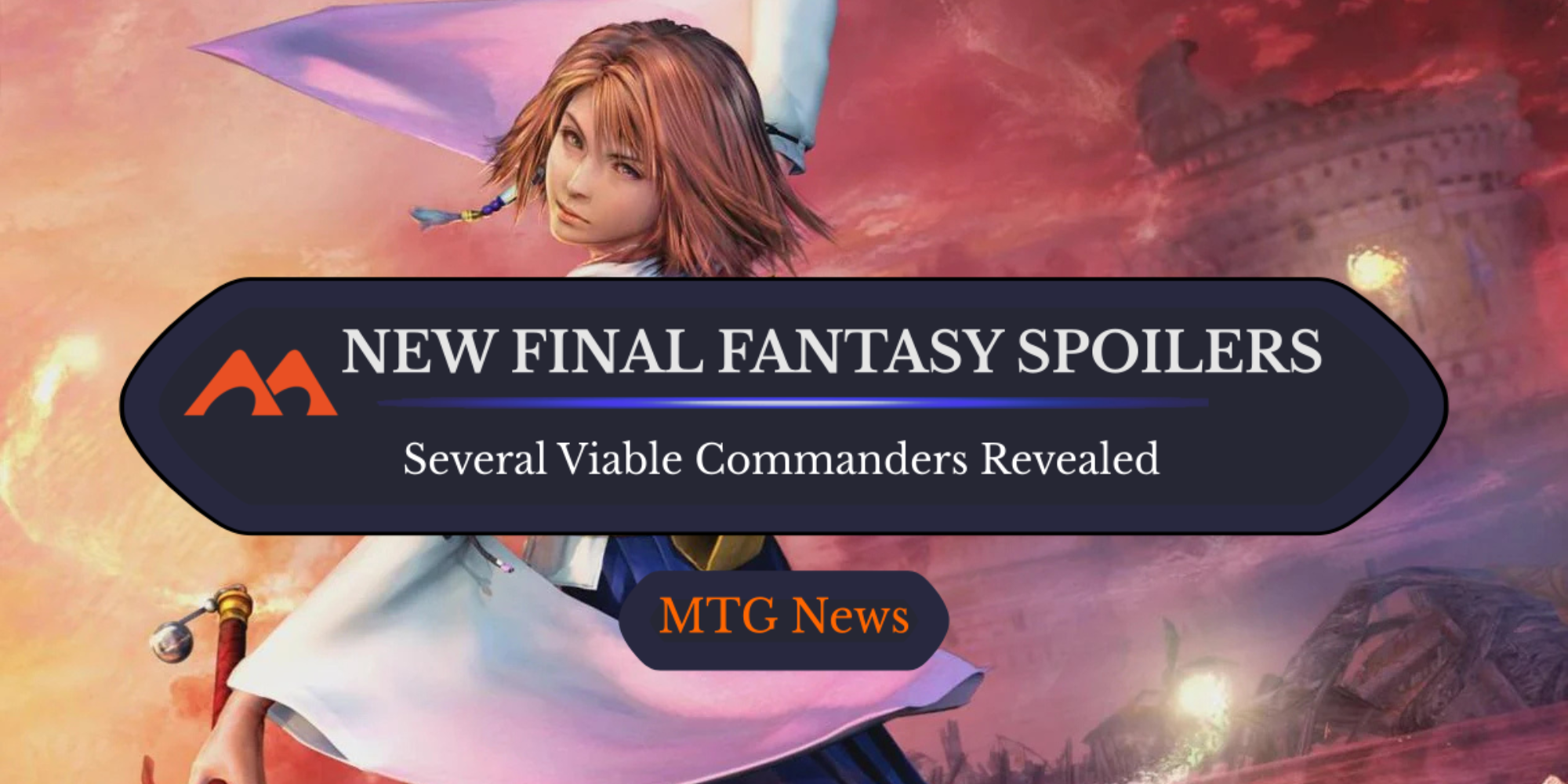 Powerful Final Fantasy Commanders Revealed Days Before First Previews -  Draftsim