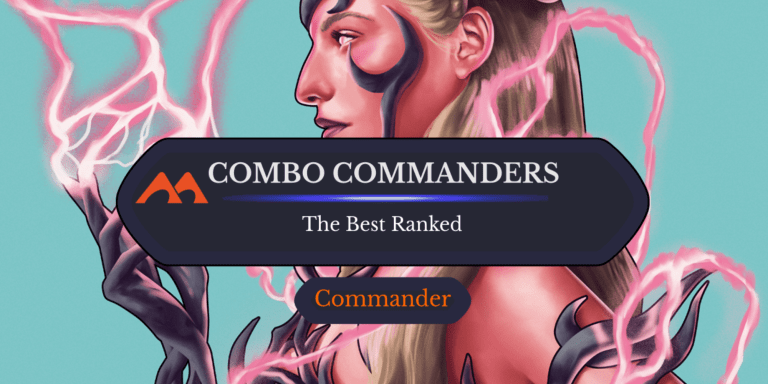 The 38 Best Combo Commanders in Magic Ranked - Draftsim