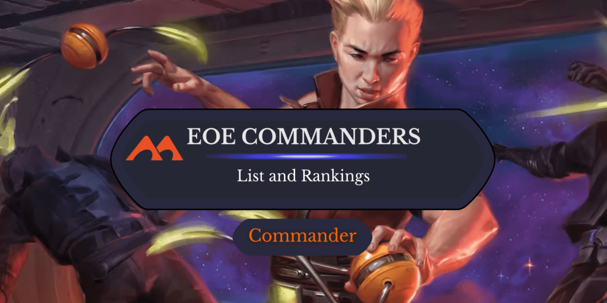 The 39 Best Edge of Eternities Commanders Ranked - Draftsim