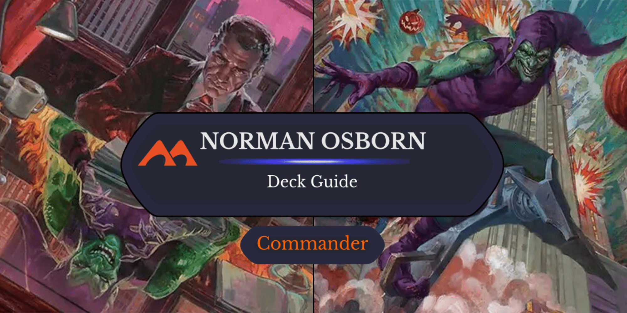 Norman Osborn/Green Goblin Commander Deck Guide - Draftsim