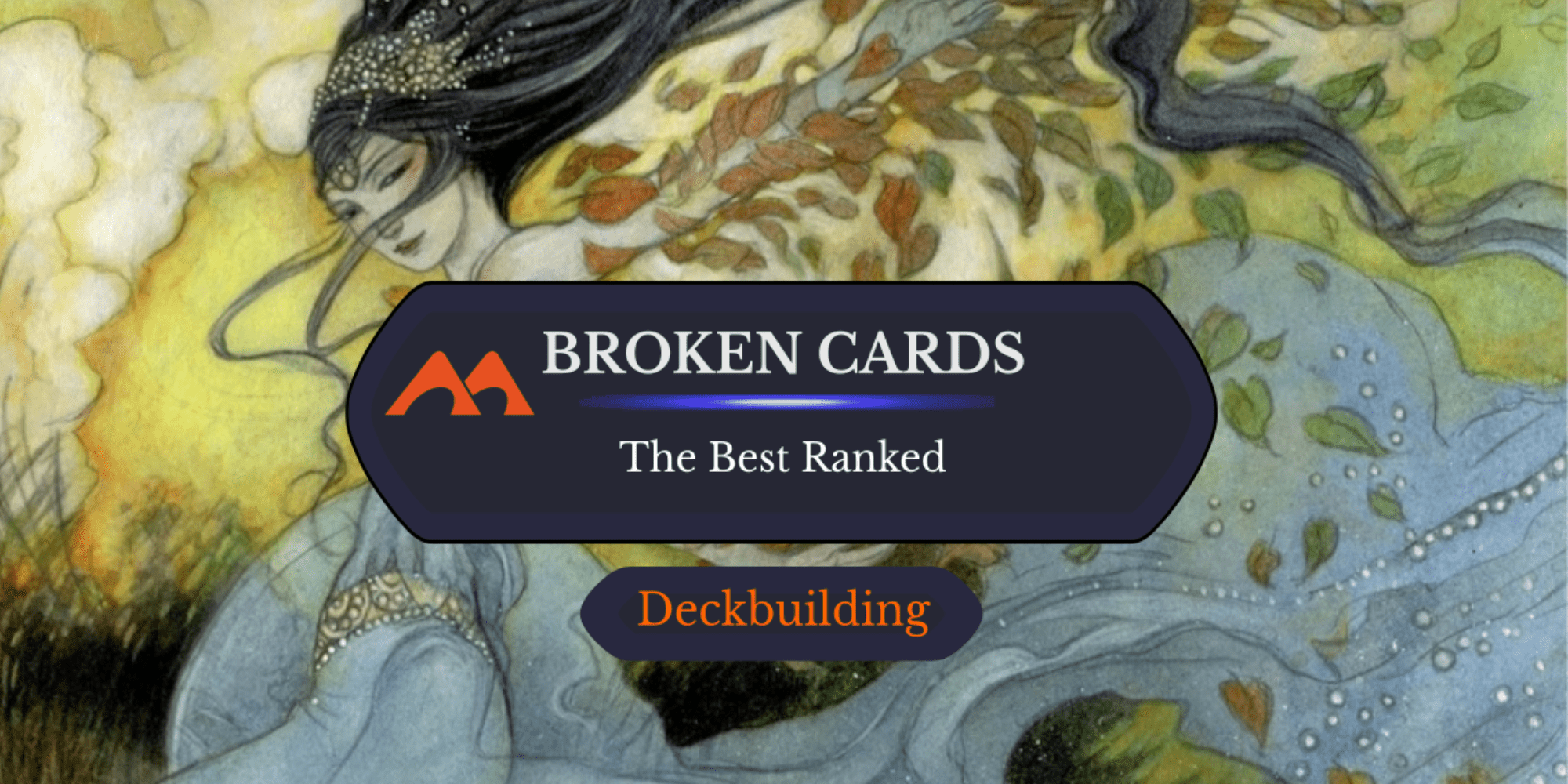 The 38 Most Broken Cards in Magic Ranked - Draftsim