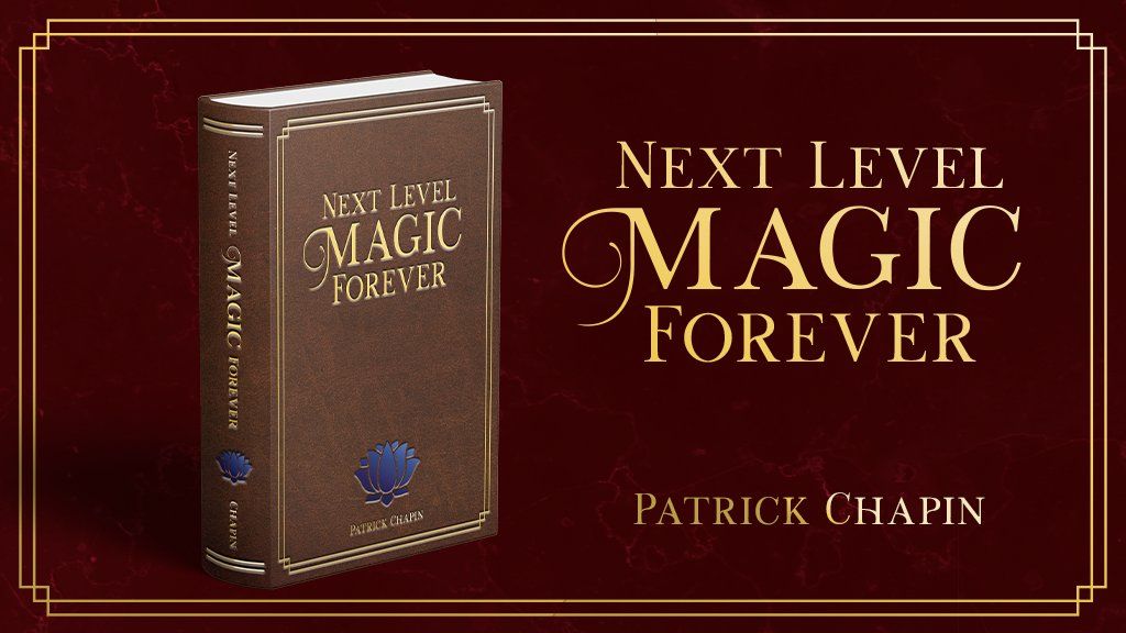 Patrick Chapin Next Level Magic