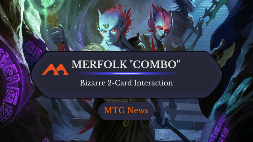 Unintuitive Rules Interaction Leaves Merfolk Players Confused