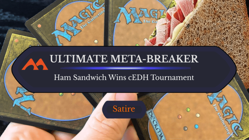 Commander Player Rule 0s Ham Sandwich Into Command Zone, Wins By Landslide