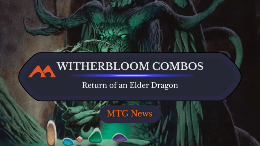 Unlock the New Witherbloom’s Full Potential With These 5 Combo Cards