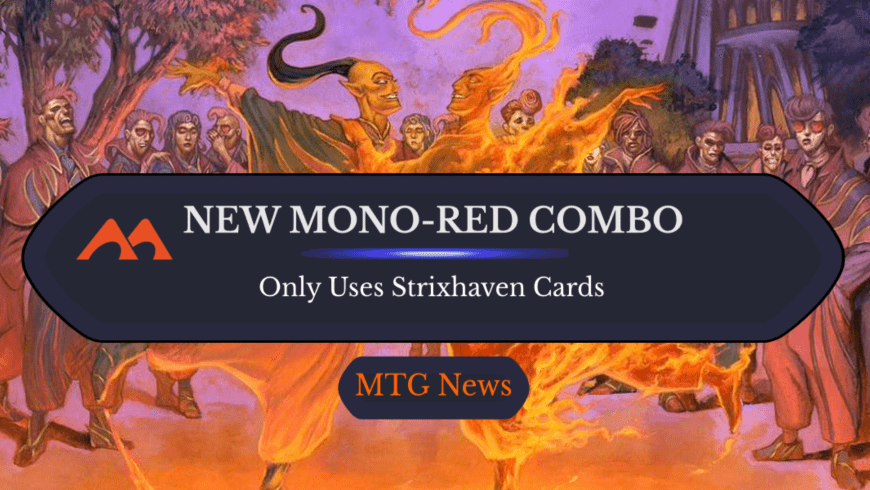 New Mono Red Infinite Features All Secrets of Strixhaven Cards