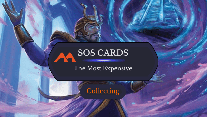 The 32 Most Expensive and Must-Have Cards in Secrets of Strixhaven