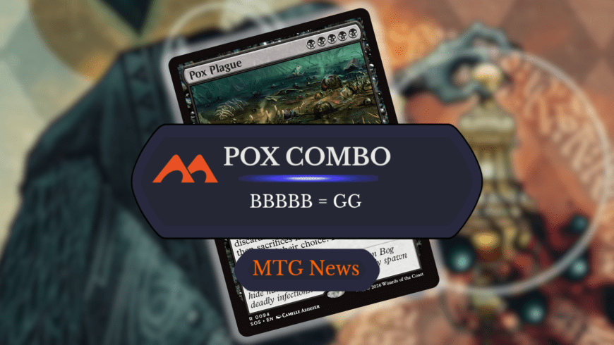 Strixhaven’s New Pox Variant Enables Turn-5 Insta-Win