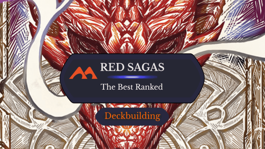 All 32 Red Sagas in Magic Ranked