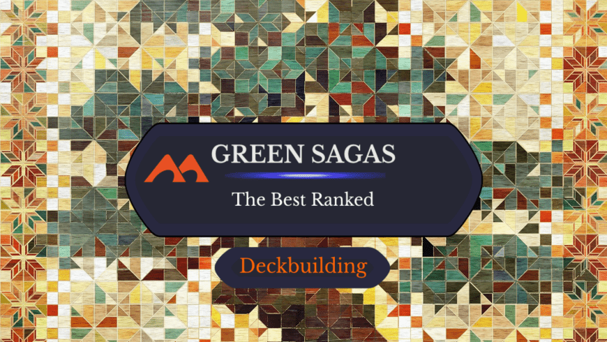 All 32 Green Sagas in Magic Ranked