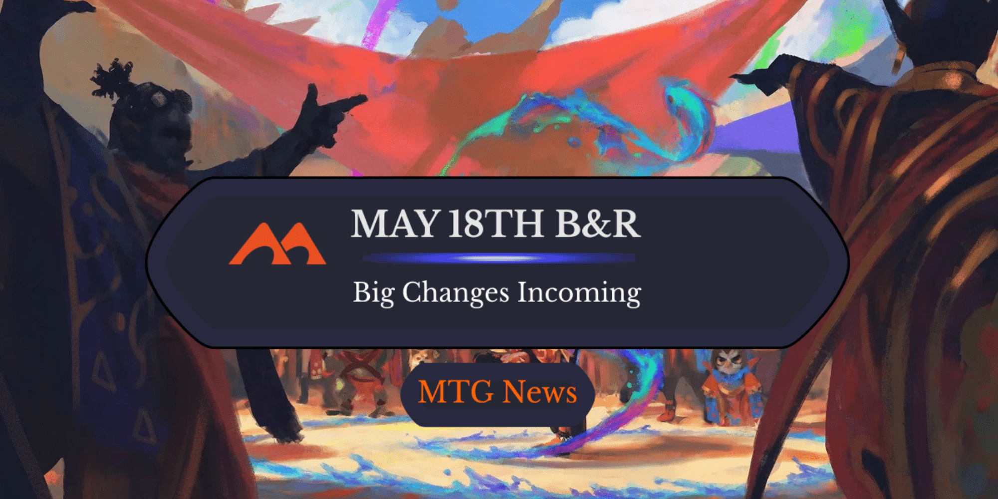 May 18th Banned and Restricted Announcement