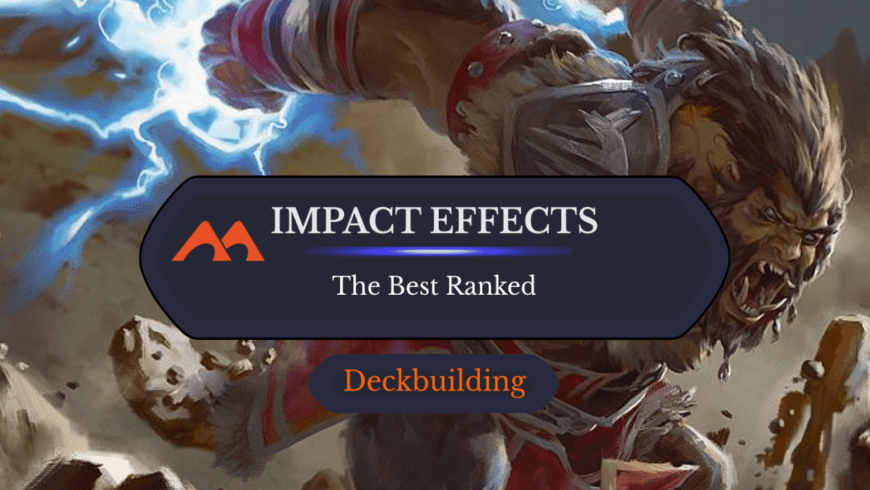 The 24 Best Impact Tremors Effects in Magic Ranked