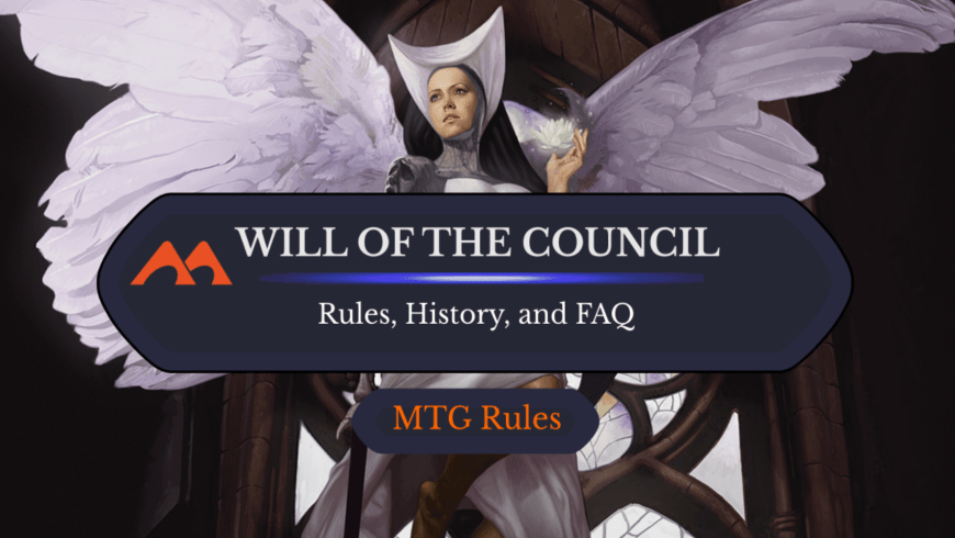 Will of the Council in MTG: Rules, History, and Best Cards