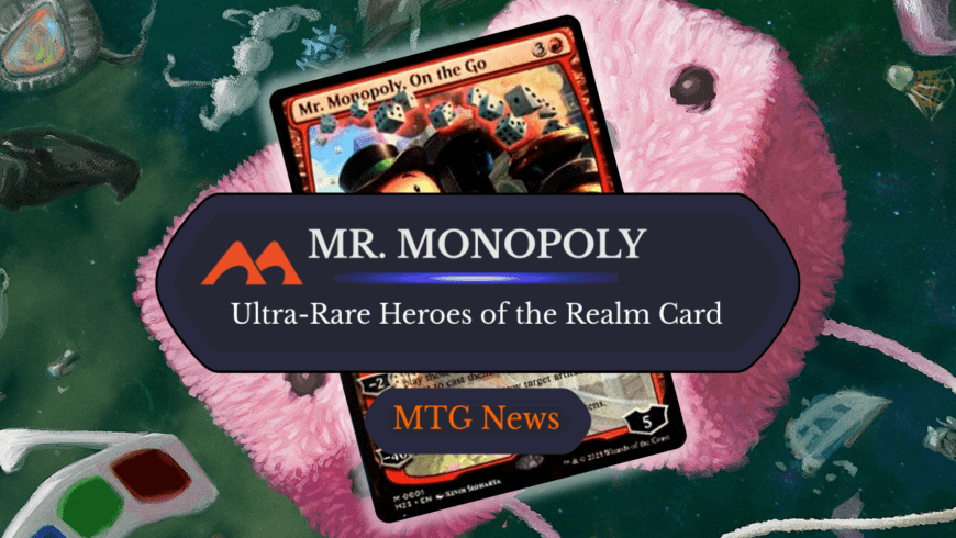 MTG’s Monopoly Man Planeswalker is Basically Impossible to Obtain