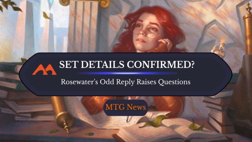 Magic’s Head Designer Delivers Confusing Update On Upcoming Sets
