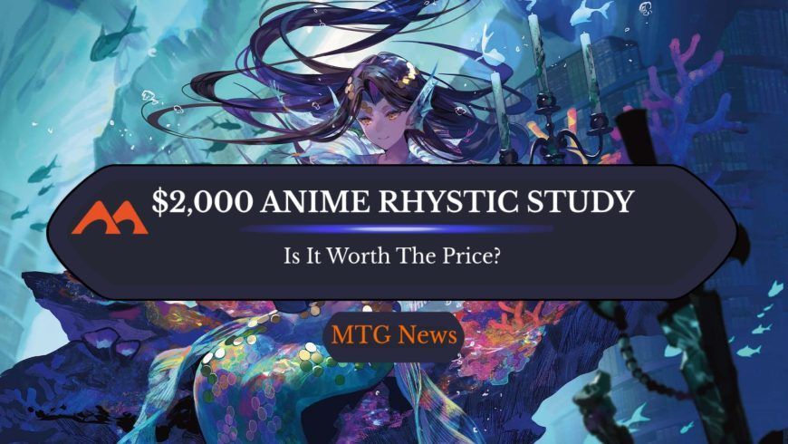 Foil Anime Rhystic Study Crosses $2000 Mark