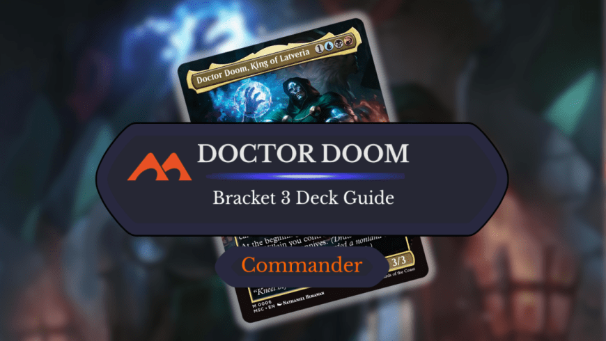 Doctor Doom, King of Latveria Commander Deck Guide