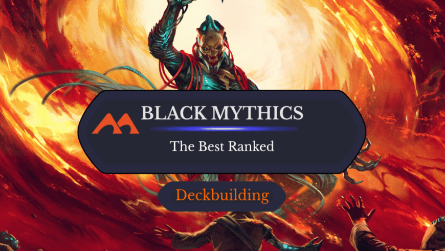 The 42 Best Black Mythics in Magic Ranked