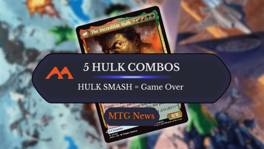 5 Game Winning Infinite Hulk Smash Combos in MTG