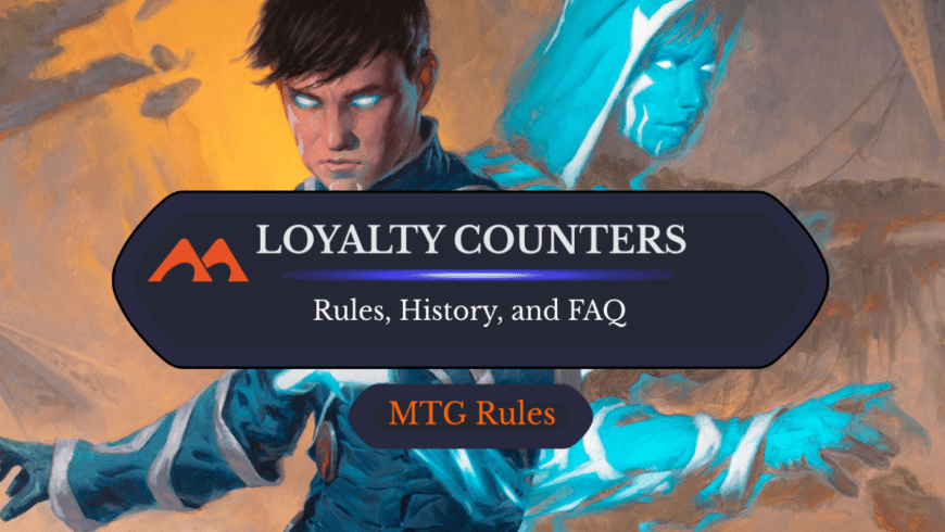Loyalty Counters in MTG: Rules, History, and Best Cards