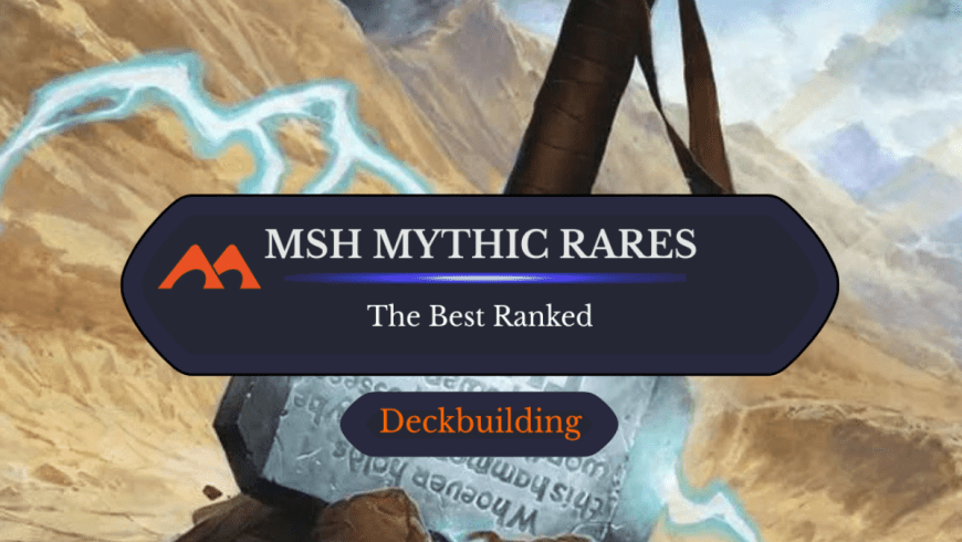 All 25 Mythic Rares in Marvel Super Heroes Ranked