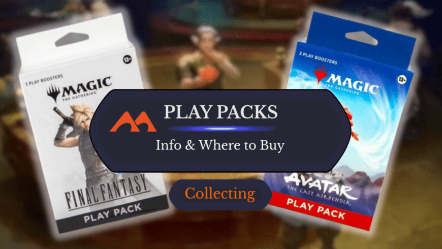 What Are Play Packs In MTG, and Are They Worth It?