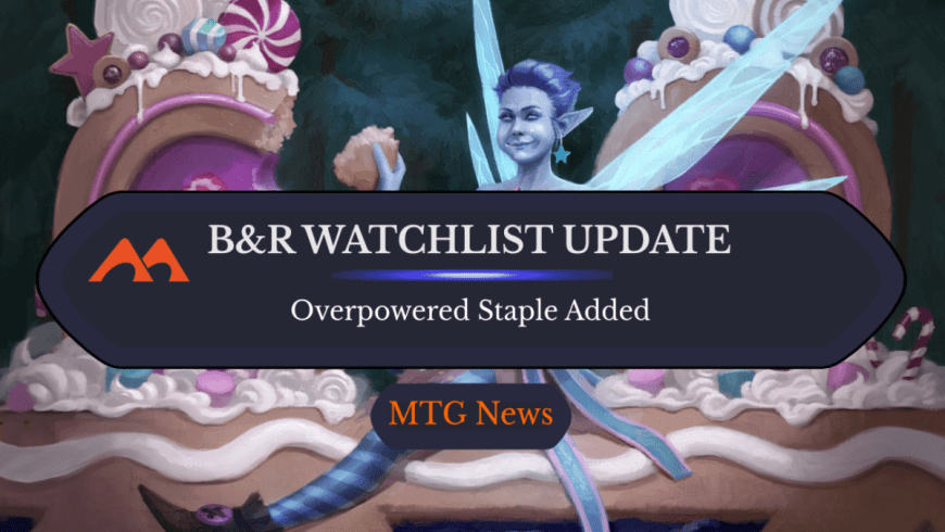 WotC Adds New Card to Banned & Restricted Watchlist