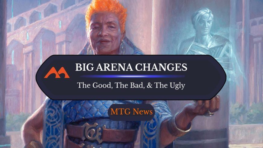 There’s A Big Change Coming To Arena: The Good, The Bad, And The Ugly