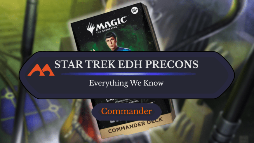 Everything We Know About the MTG Star Trek Commander Decks