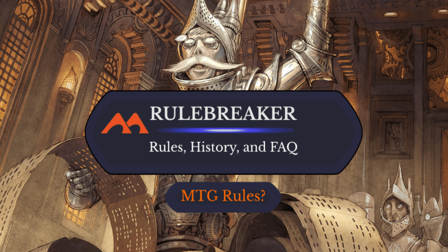Rulebreaker in MTG: Rules, History, and Best Cards