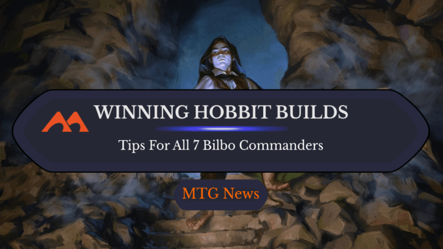 How to Build Every Bilbo Baggins Card in MTG Commander