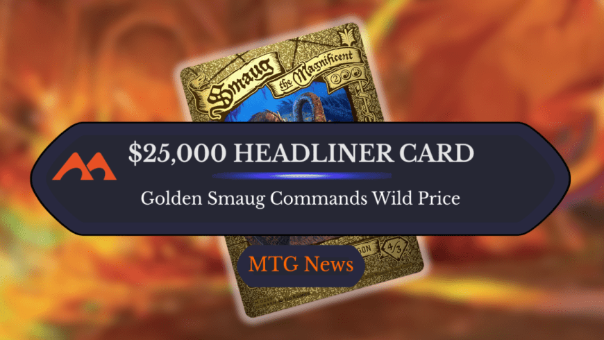 Golden MTG Hobbit Headliner Card Could Be Worth $25,000+