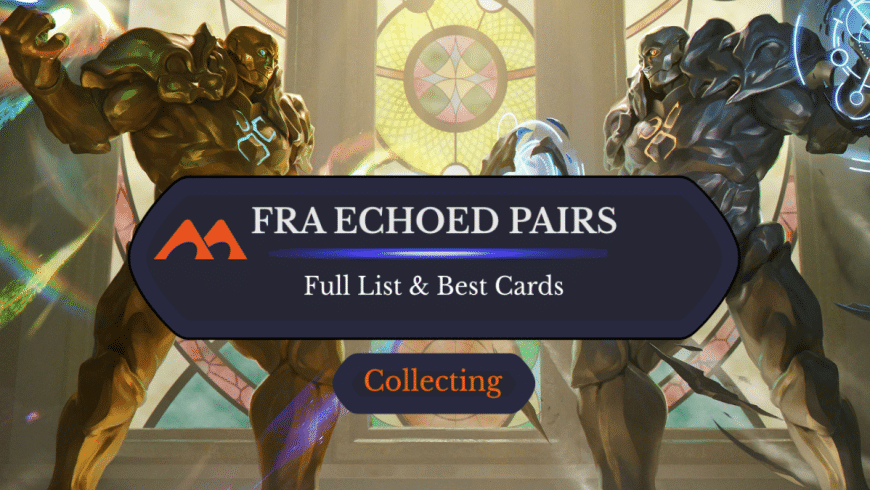 Complete List of Reality Fracture’s Echoed Pairs and Where to Find Them