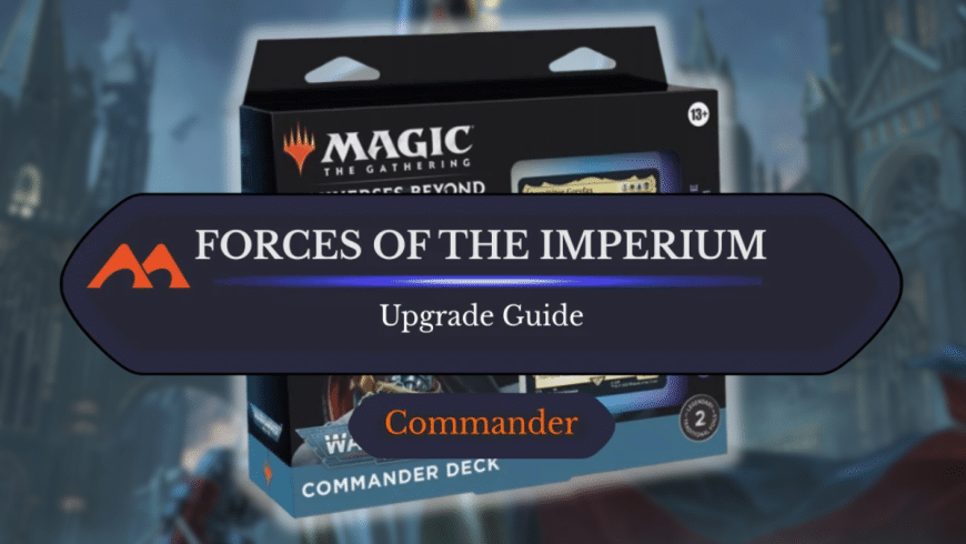 Forces of the Imperium Upgrade Guide: 17 Easy Changes You Can Make