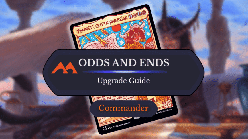 Odds and Ends Commander Deck Upgrade Guide: 18 Easy Changes You Can Make
